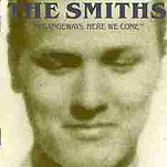 Strangeways, Here We Come / The Smiths